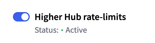 Screenshot of the toggle to enable High rate-limits.