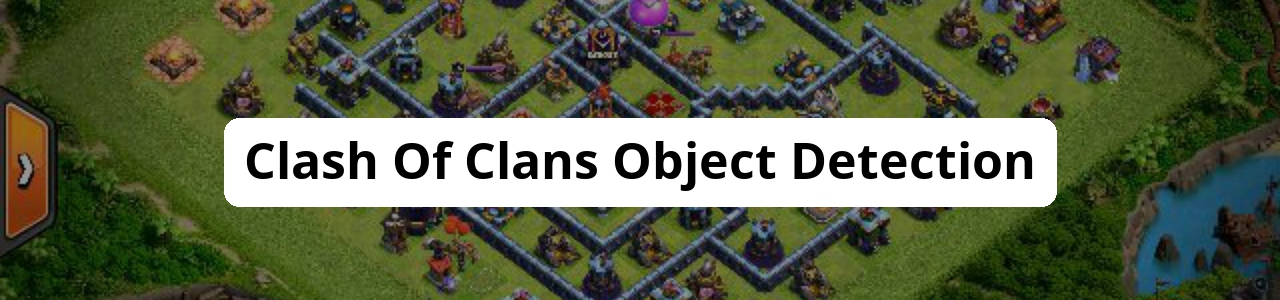 keremberke/clash-of-clans-object-detection